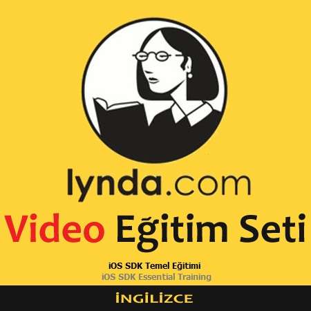 Lynda.com Video Eğitim Seti - iOS SDK Temel Eğitimi - İngilizce